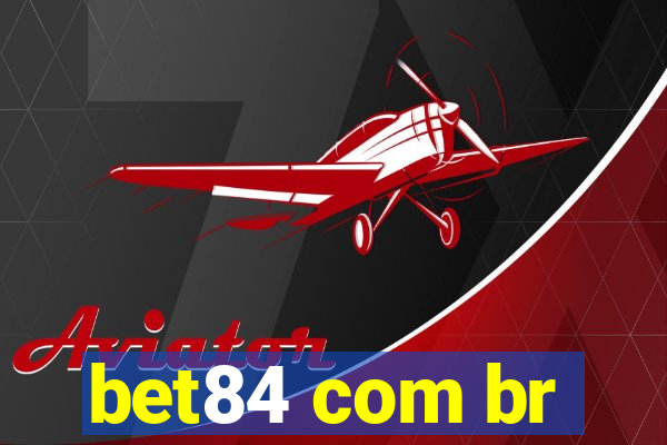 bet84 com br